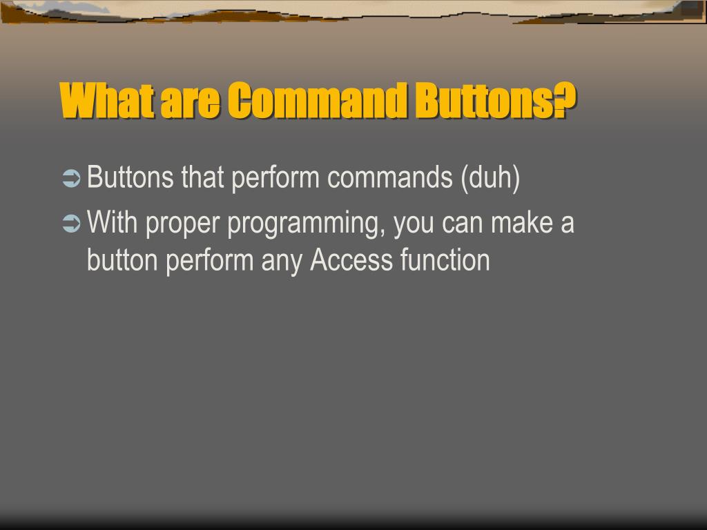 PPT Command Buttons in Access Forms PowerPoint Presentation, free