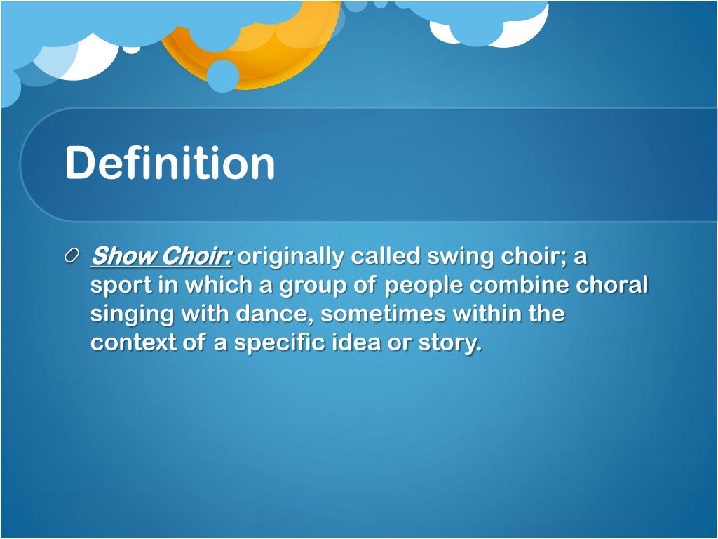 PPT The History of Show Choir PowerPoint Presentation, free download ID2827962