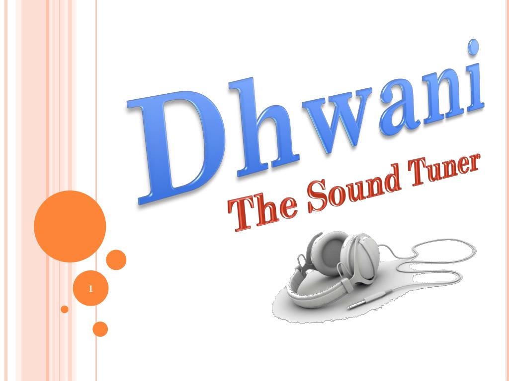 PPT Dhwani PowerPoint Presentation, free download ID2833082
