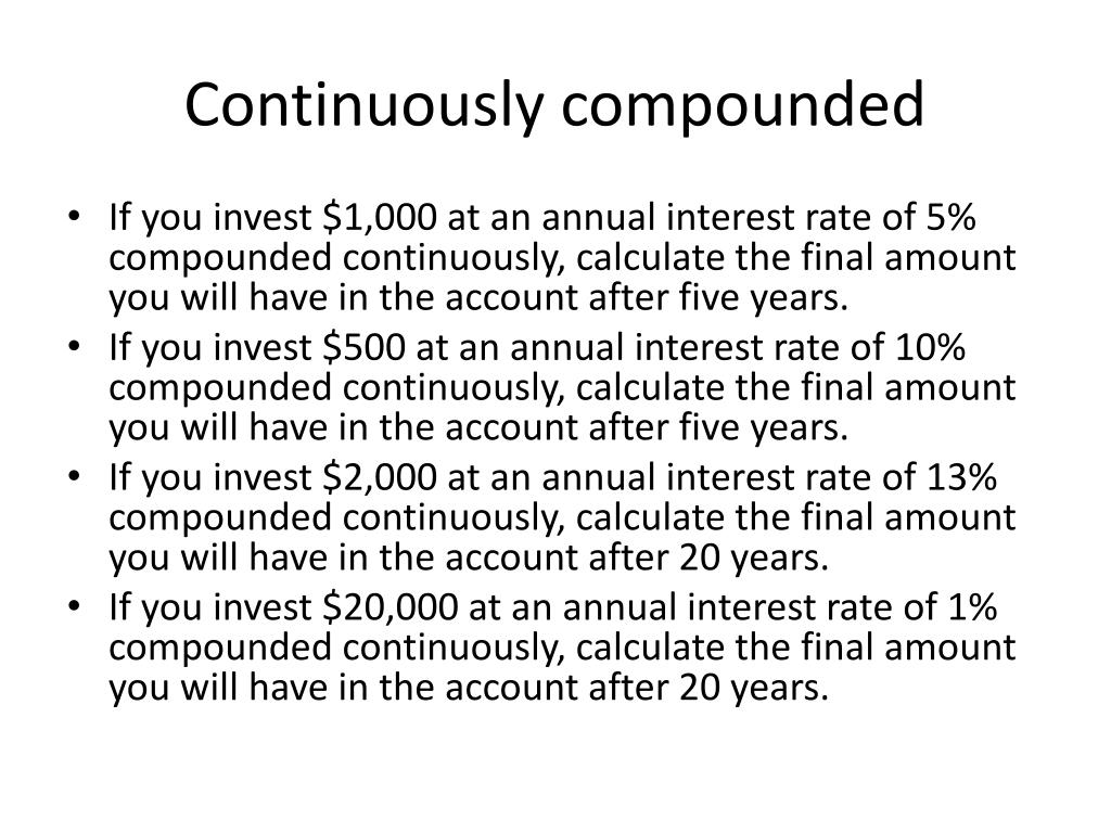 PPT Problem One thousand dollars is invested at 5 interest