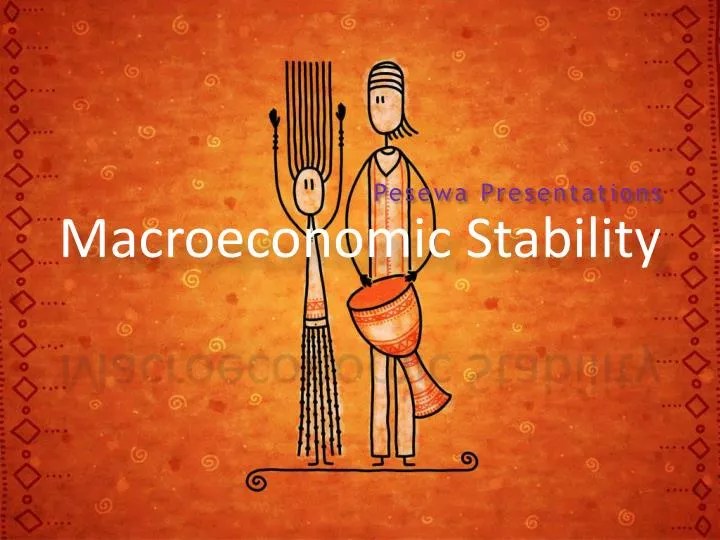 PPT Macroeconomic Stability PowerPoint Presentation ID