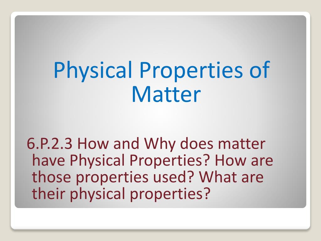 PPT Physical Properties of Matter PowerPoint Presentation, free