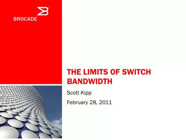 PPT The Limits of Switch Bandwidth PowerPoint Presentation, free
