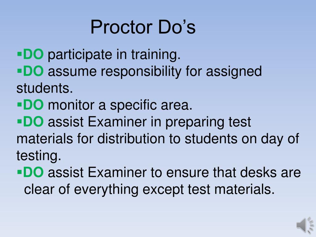 PPT Proctor Training Required for all Proctor Volunteers PowerPoint