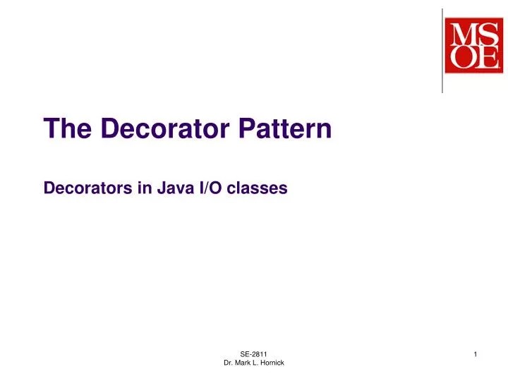 PPT The Decorator Pattern Decorators in Java I/O classes PowerPoint