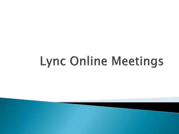 PPT Lync Online Meetings PowerPoint Presentation, free download ID