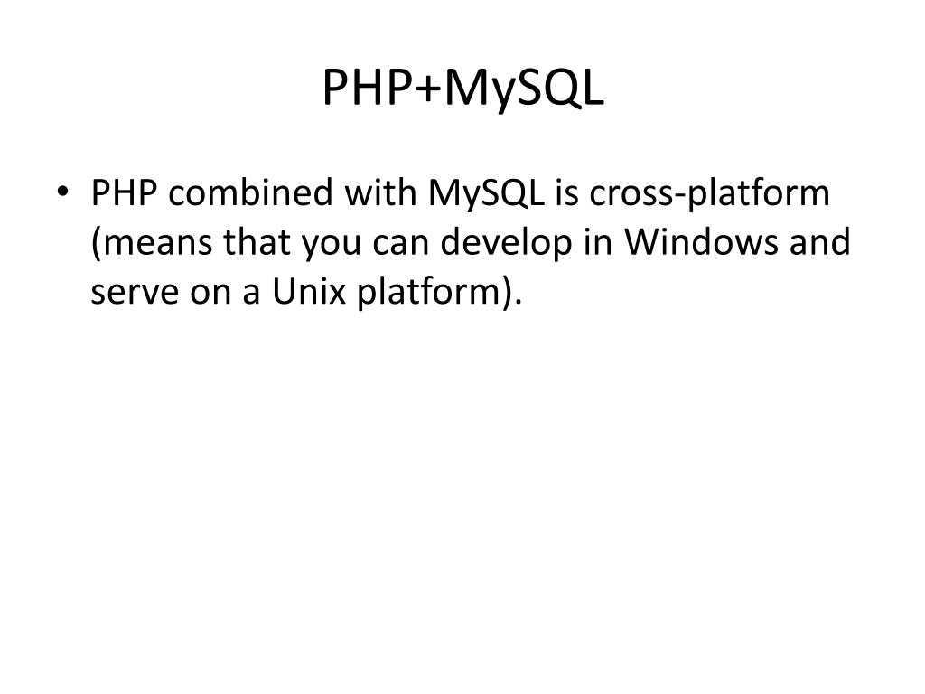 PPT Why You Need Apache, MySQL , and PHP PowerPoint Presentation