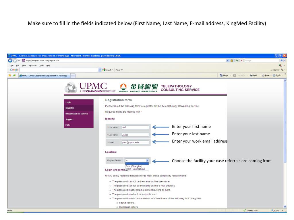 PPT Below is for the user logon / registration to the UPMC KingMed