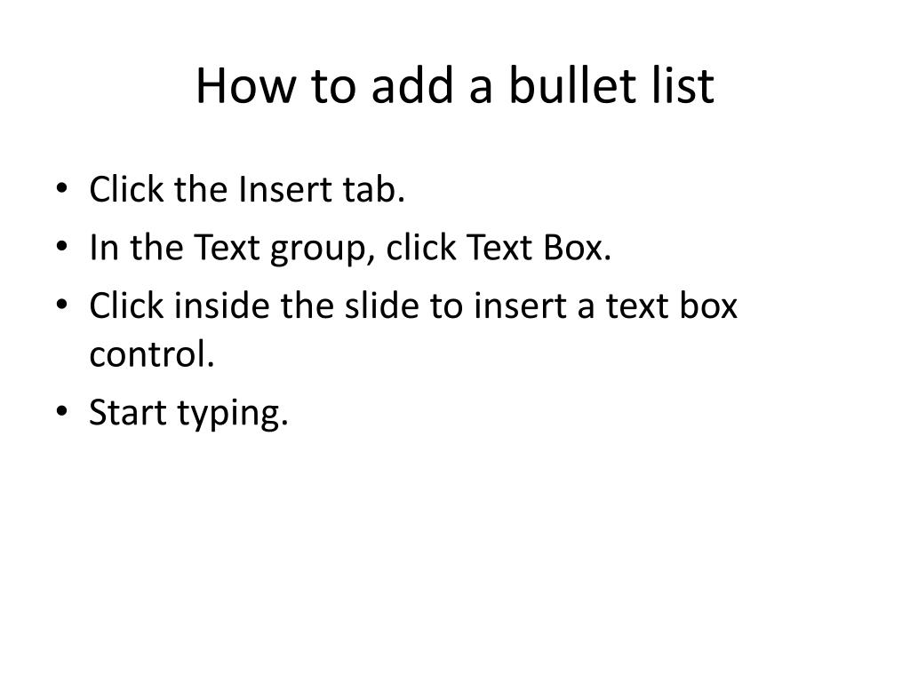 PPT How to add a bullet list PowerPoint Presentation, free download