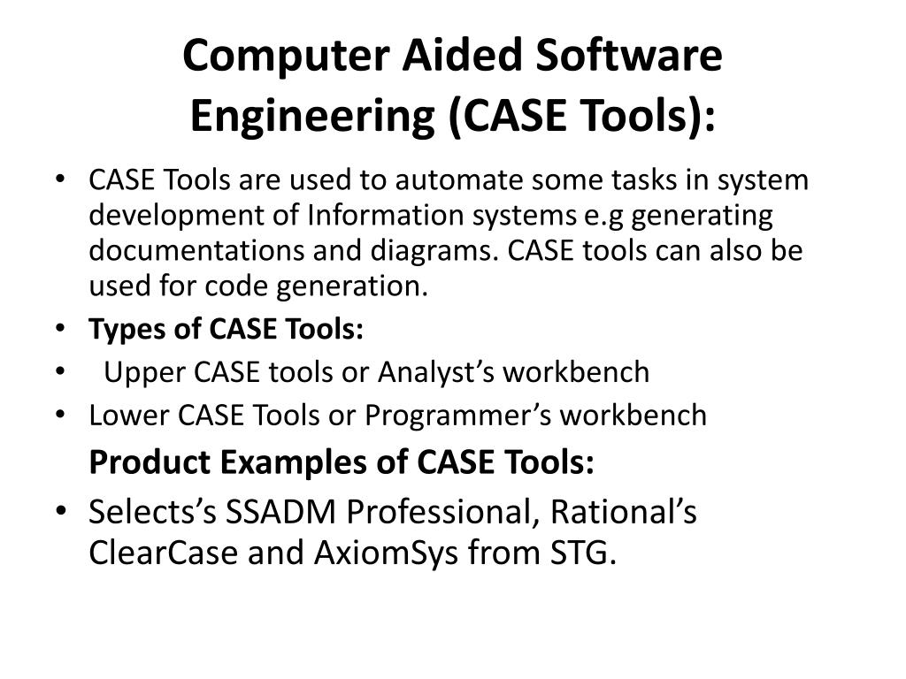 PPT Computer Aided Software Engineering (CASE Tools) PowerPoint