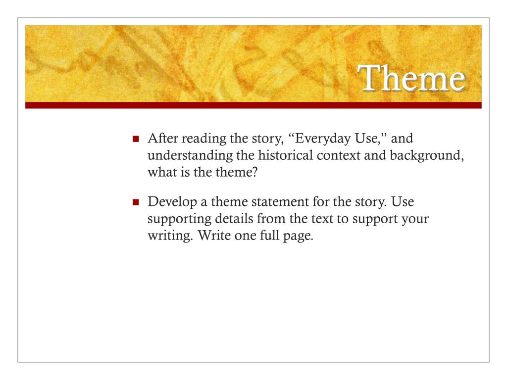 PPT “Everyday Use” PowerPoint Presentation, free download ID2878889