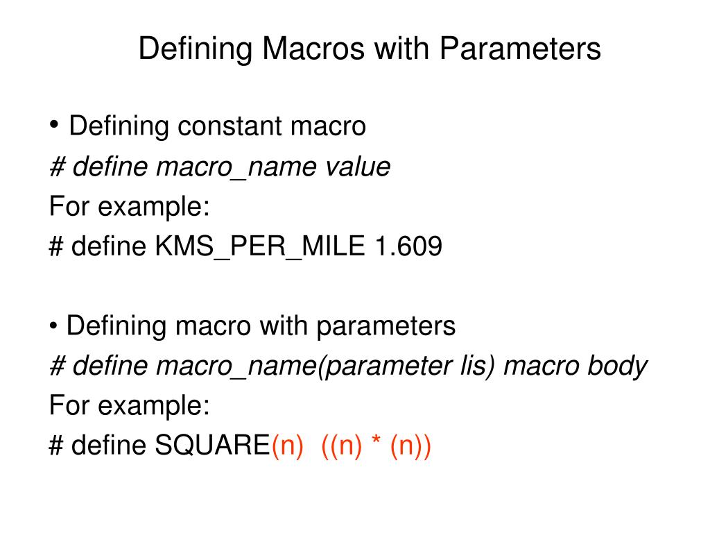 PPT Defining Macros with Parameters PowerPoint Presentation, free