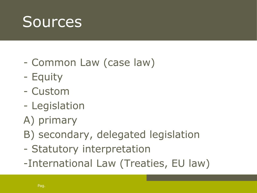 What Are The 5 Sources Of Law?
