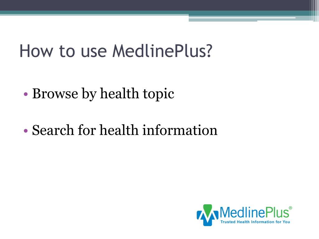 PPT Introduction to MedlinePlus PowerPoint Presentation, free