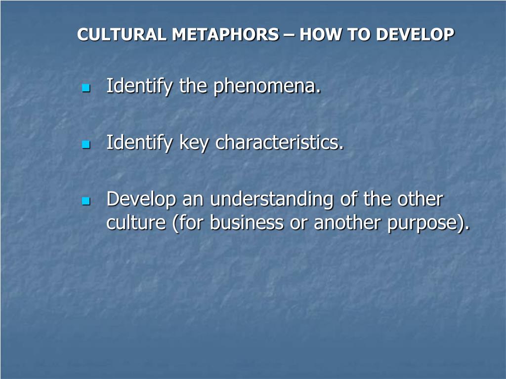 PPT CULTURAL METAPHORS WHAT THEY ARE PowerPoint Presentation, free
