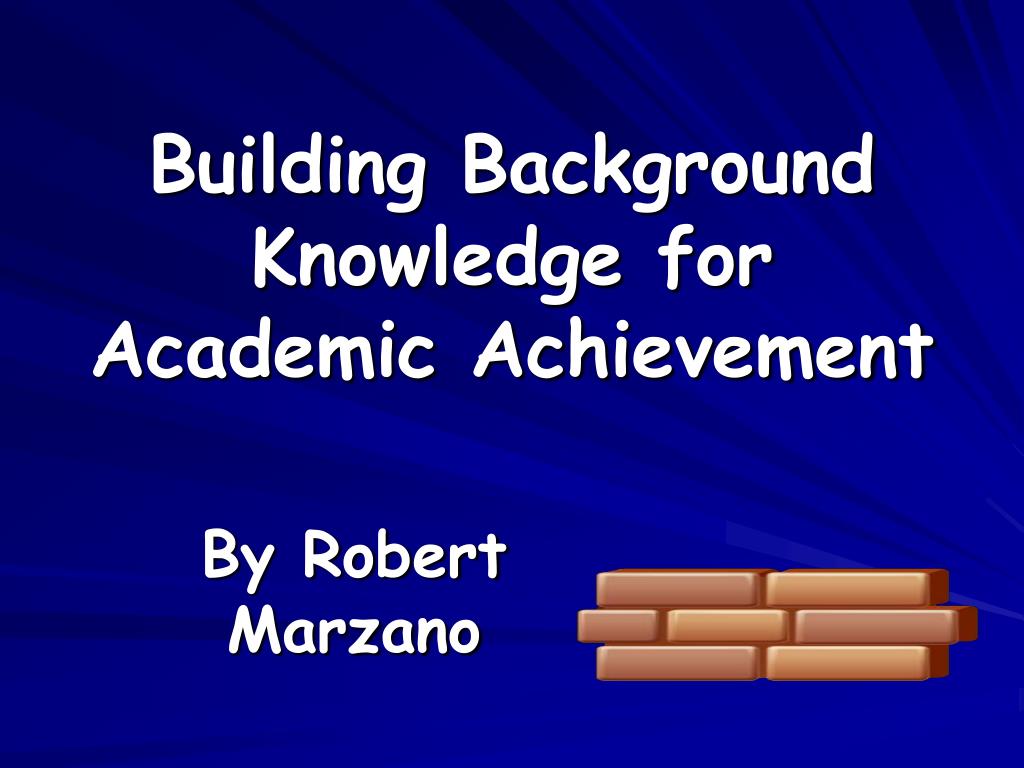 PPT Building Background Knowledge for Academic Achievement PowerPoint