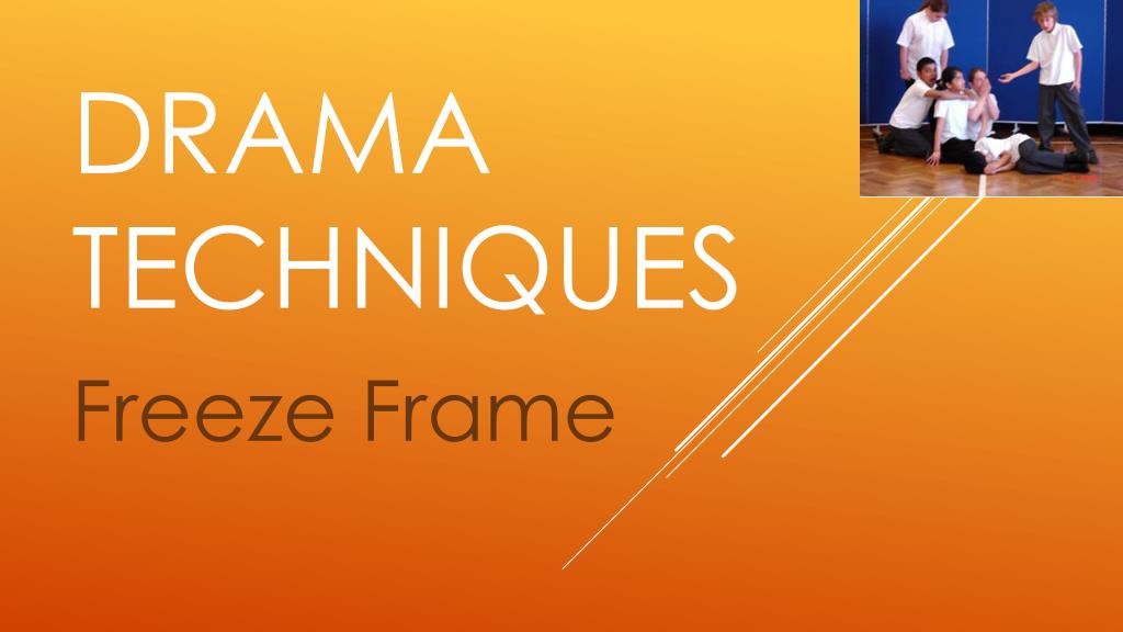 PPT DRAMA TECHNIQUES PowerPoint Presentation, free download ID2923921