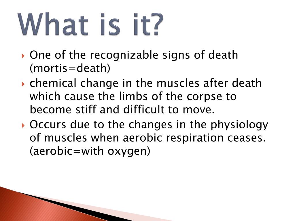 PPT Rigor Mortis Mortis= death Rigor=stiffness PowerPoint
