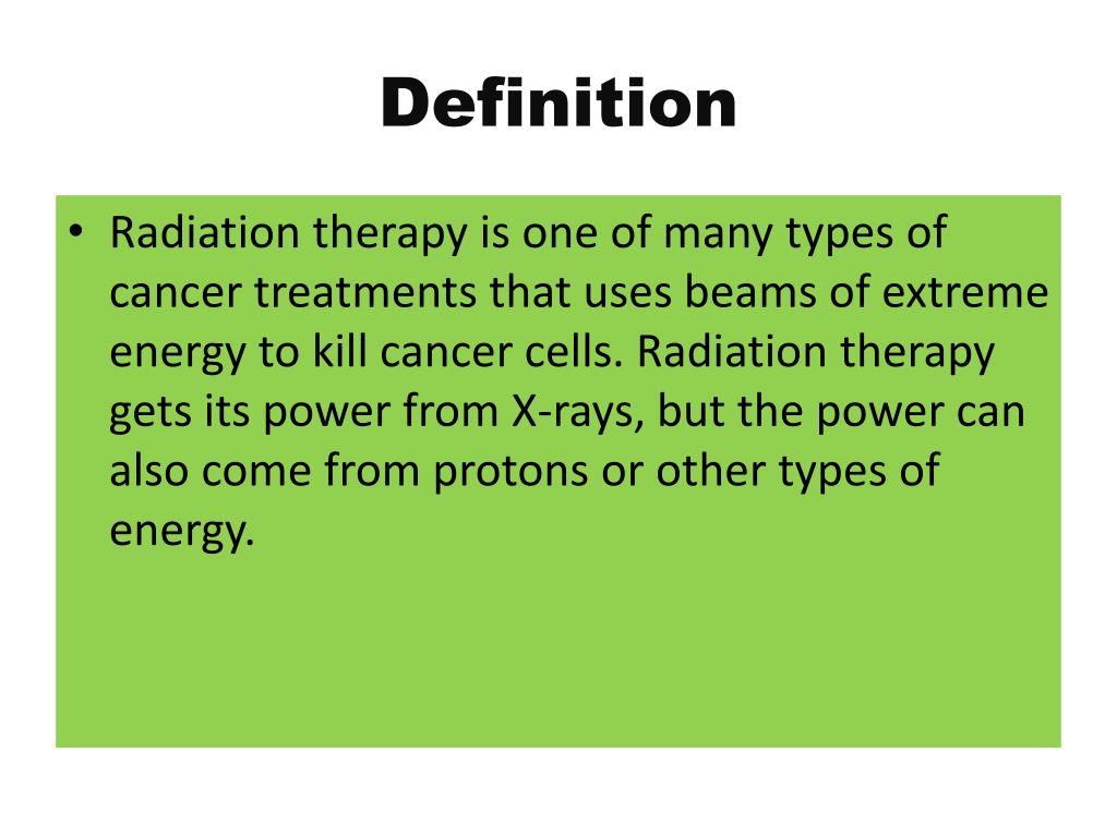 PPT Radiation Therapy PowerPoint Presentation, free download ID2926707