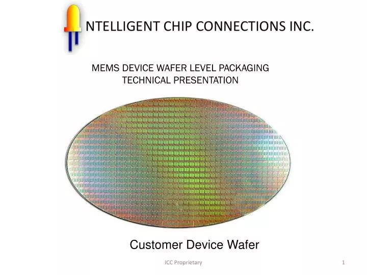 PPT MEMS DEVICE WAFER LEVEL PACKAGING TECHNICAL