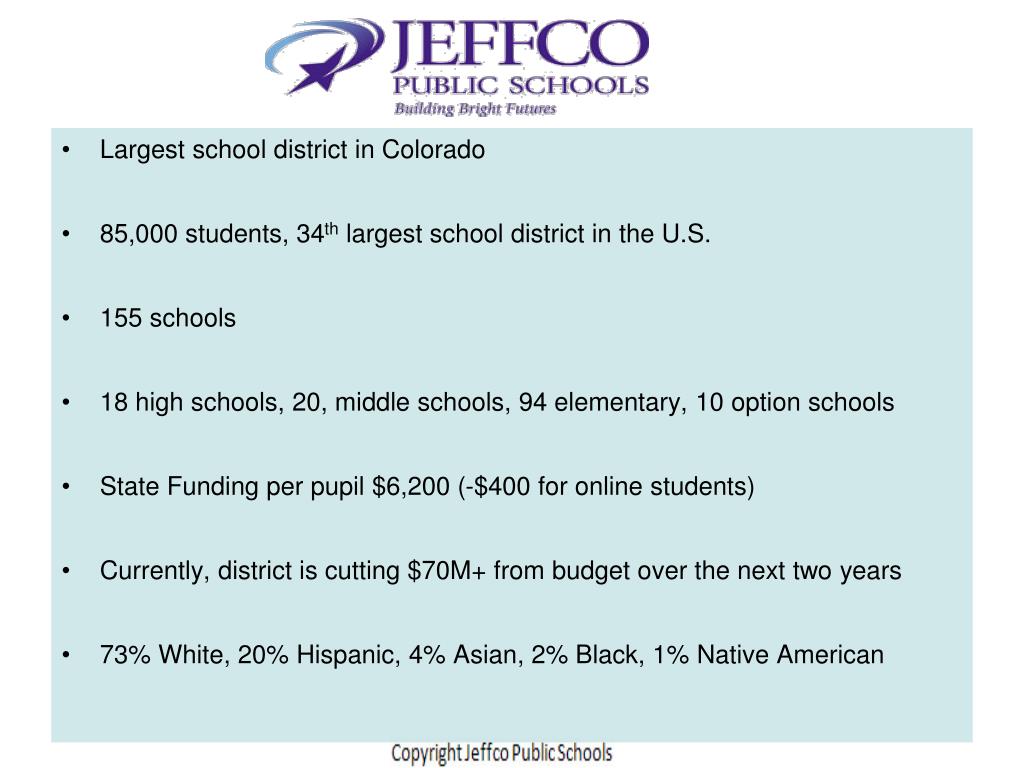 PPT Largest school district in Colorado 85,000 students, 34 th