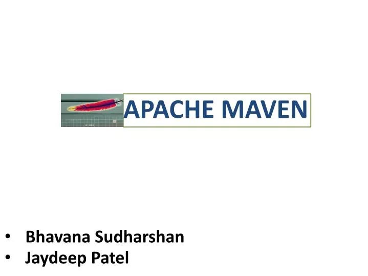 PPT APACHE MAVEN PowerPoint Presentation, free download ID2935292