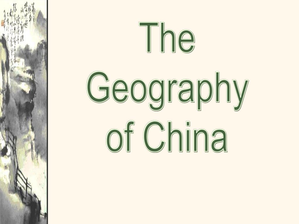 PPT The Geography of China PowerPoint Presentation, free download