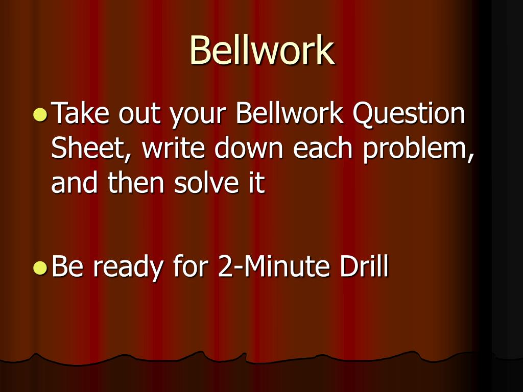 PPT Bellwork PowerPoint Presentation, free download ID2937569