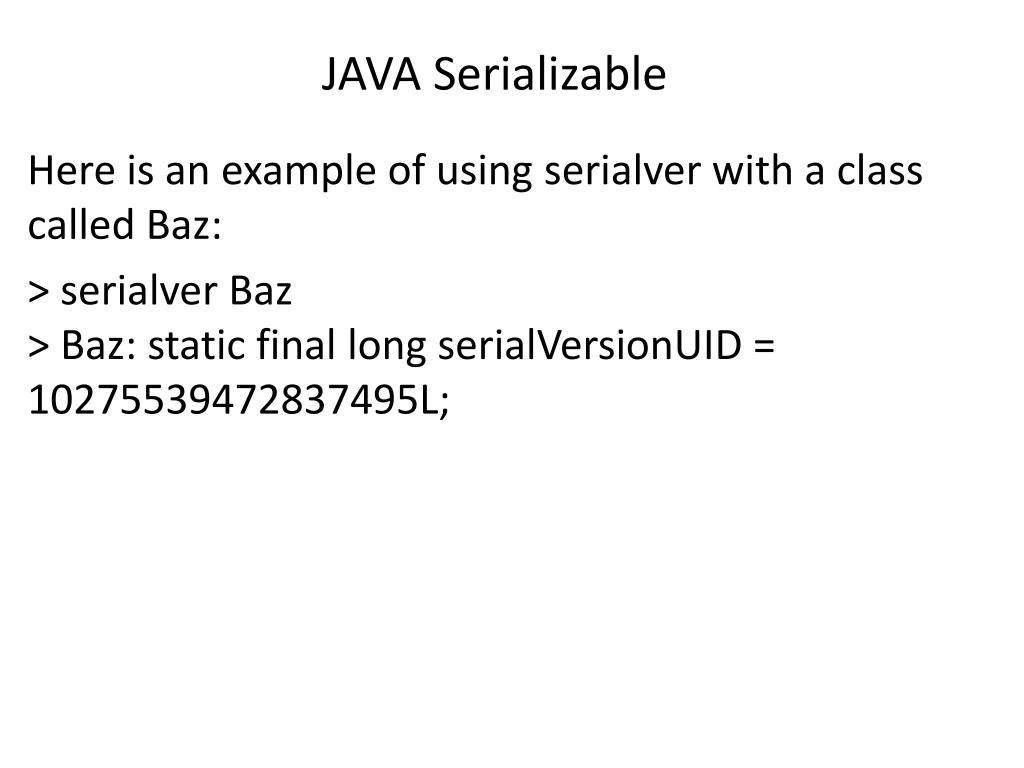 PPT JAVA Serializable PowerPoint Presentation, free download ID2938736