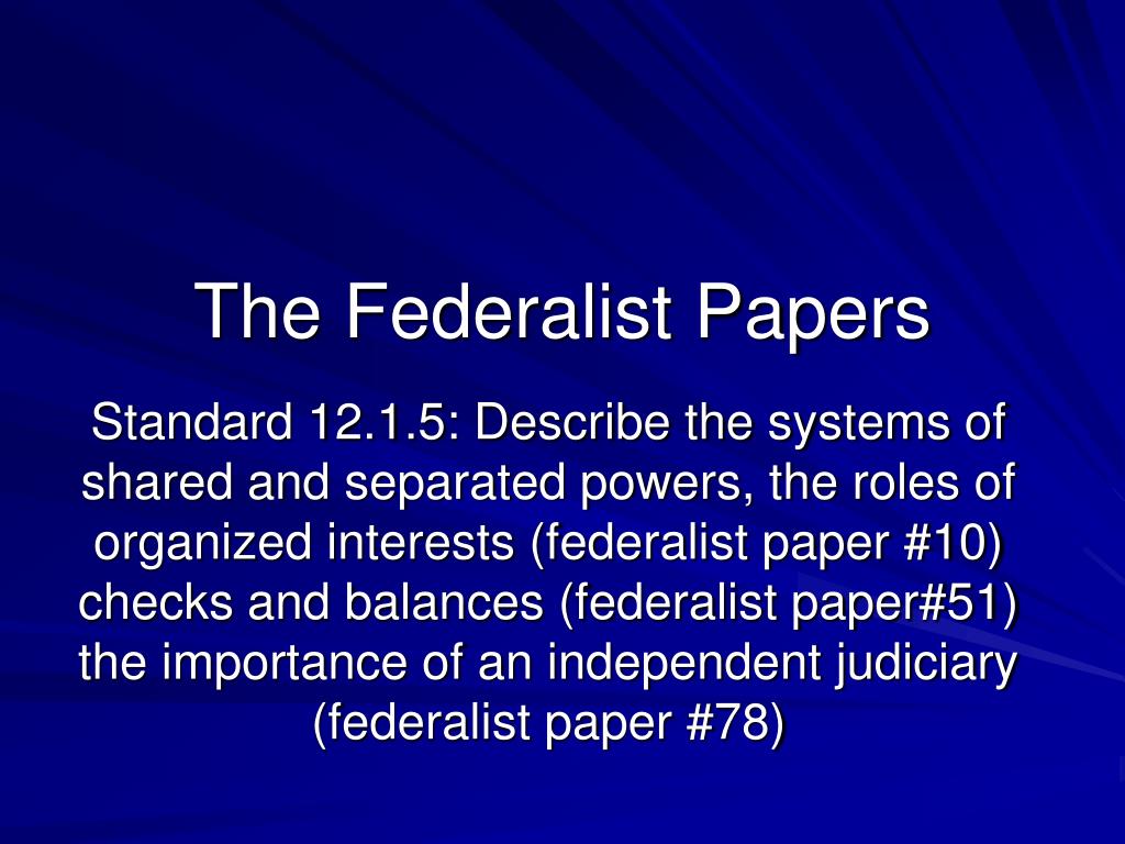 PPT The Federalist Papers PowerPoint Presentation, free download ID