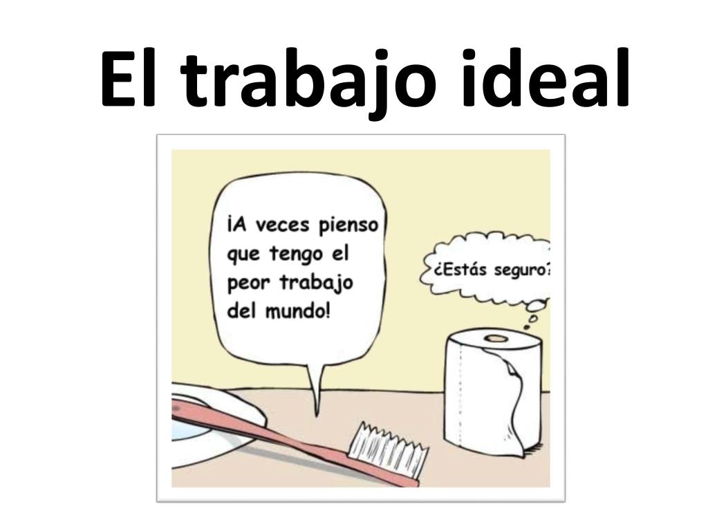 PPT El trabajo ideal PowerPoint Presentation, free download ID2946322