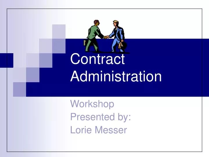 PPT Contract Administration PowerPoint Presentation, free download