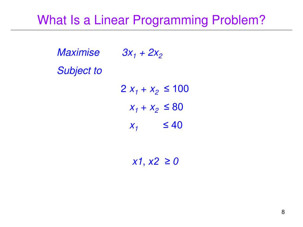 PPT Linear Programming, (Mixed) Integer Linear Programming, and