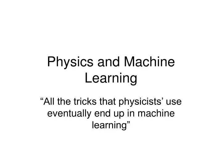 PPT Physics and Machine Learning PowerPoint Presentation, free
