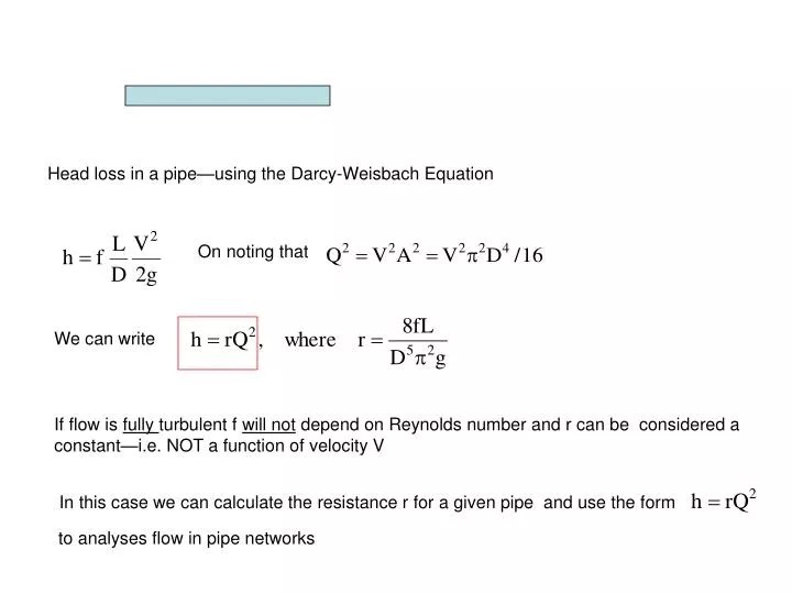PPT Head loss in a pipe—using the DarcyWeisbach Equation PowerPoint
