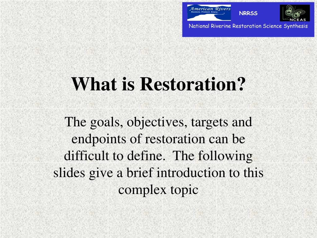 PPT What is Restoration? PowerPoint Presentation, free download ID