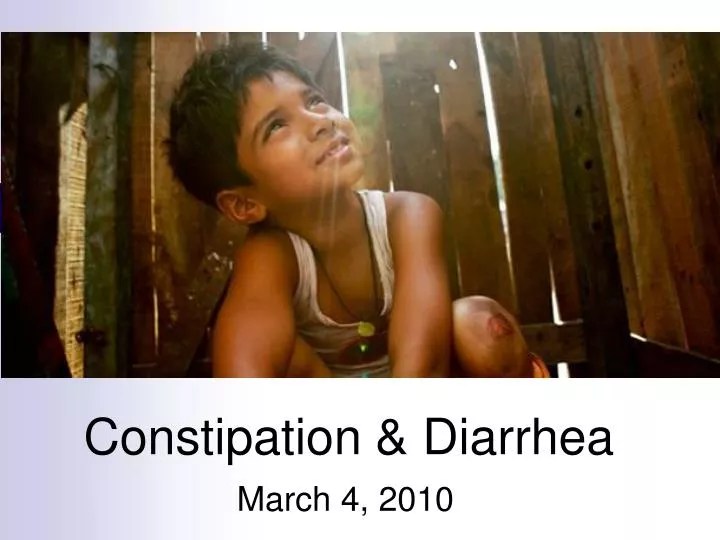 PPT Constipation & Diarrhea PowerPoint Presentation, free download