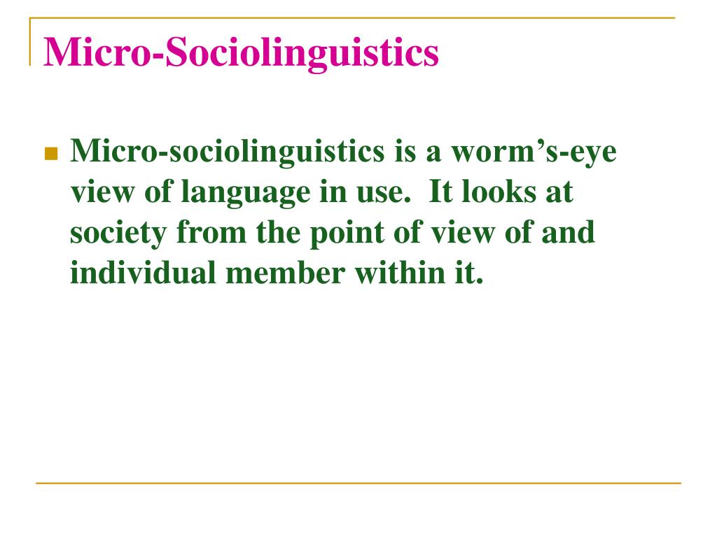 PPT Introduction to Linguistics Chapter 8 Language and Society