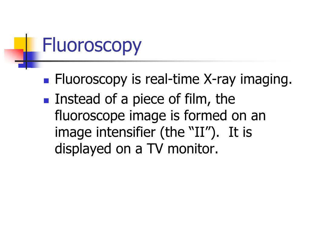 PPT The Safe Use of Fluoroscopy PowerPoint Presentation, free