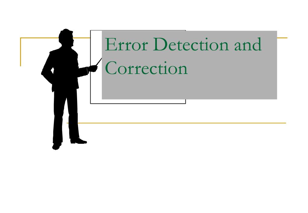 PPT Error Detection and Correction PowerPoint Presentation, free