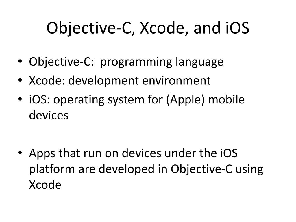 PPT Introduction to ObjectiveC and Xcode (Part 1) PowerPoint