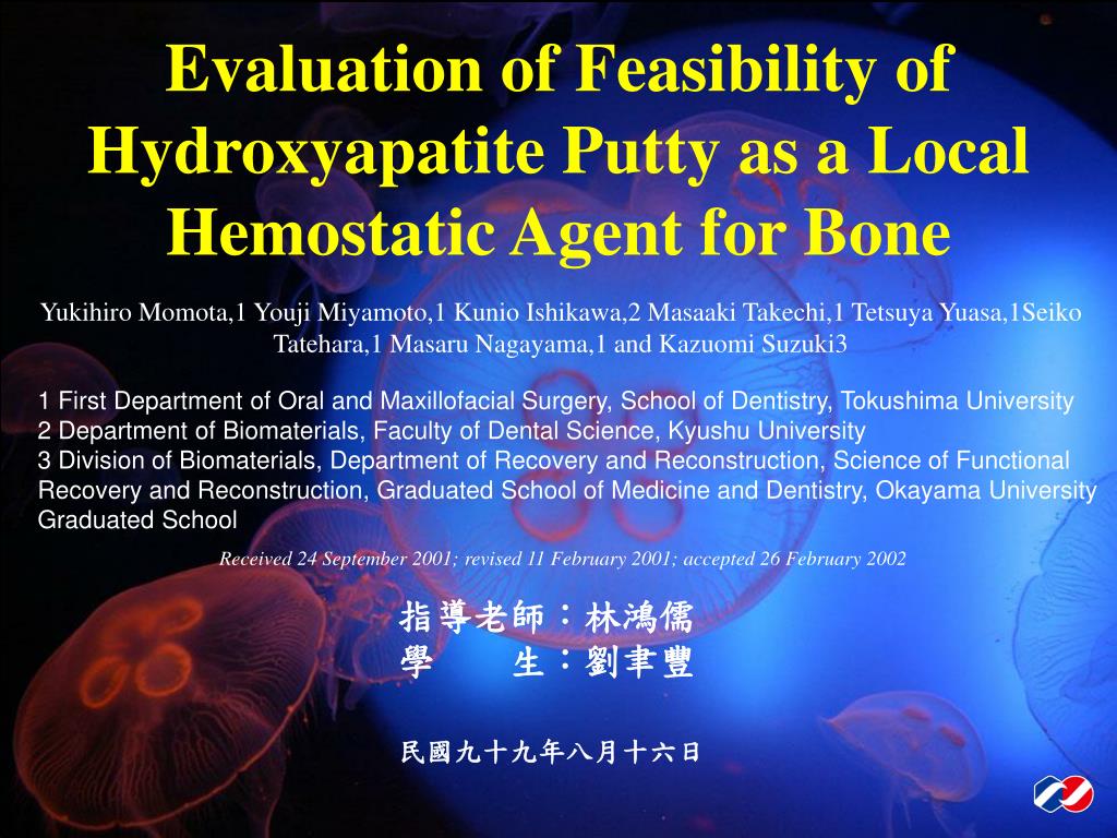 PPT Evaluation of Feasibility of Hydroxyapatite Putty as a Local