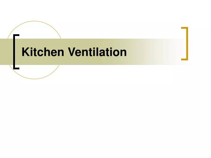 PPT Kitchen Ventilation PowerPoint Presentation, free download ID