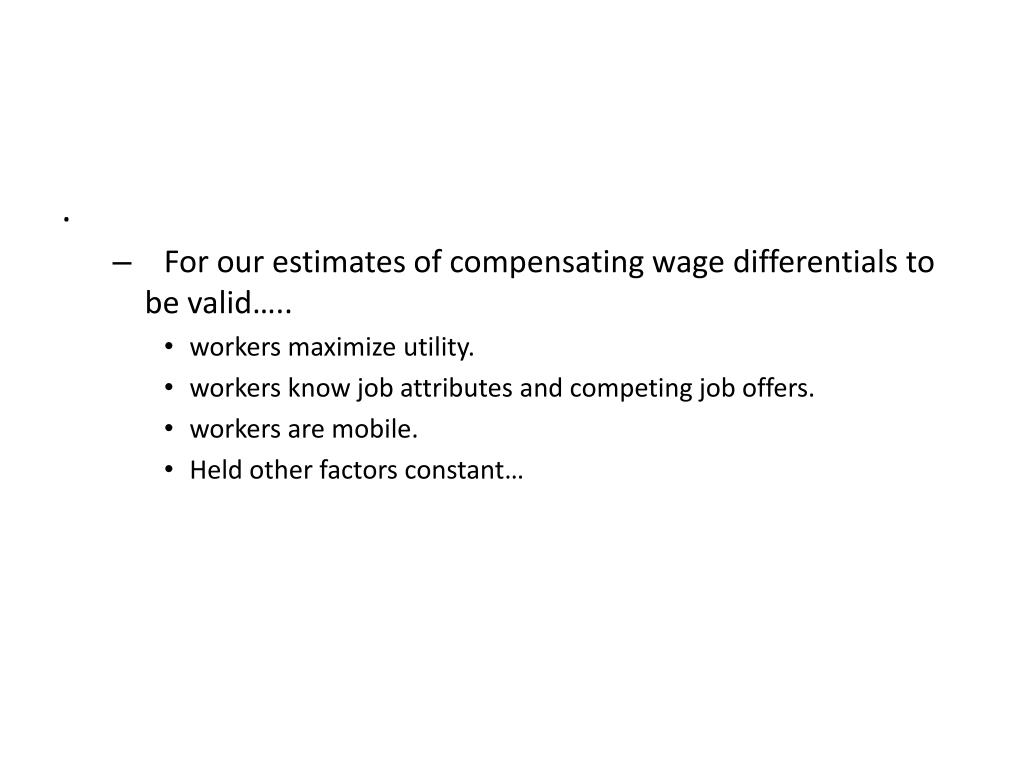 PPT Compensating Wage Differentials “pay is not all that matters