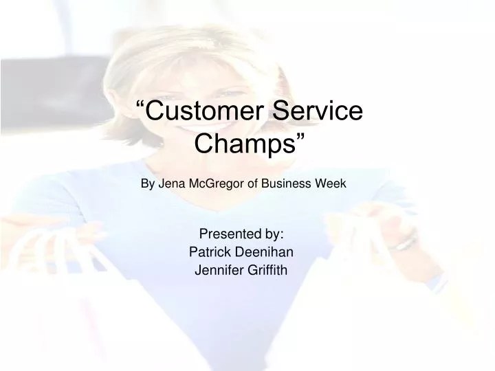 PPT “Customer Service Champs” PowerPoint Presentation, free download