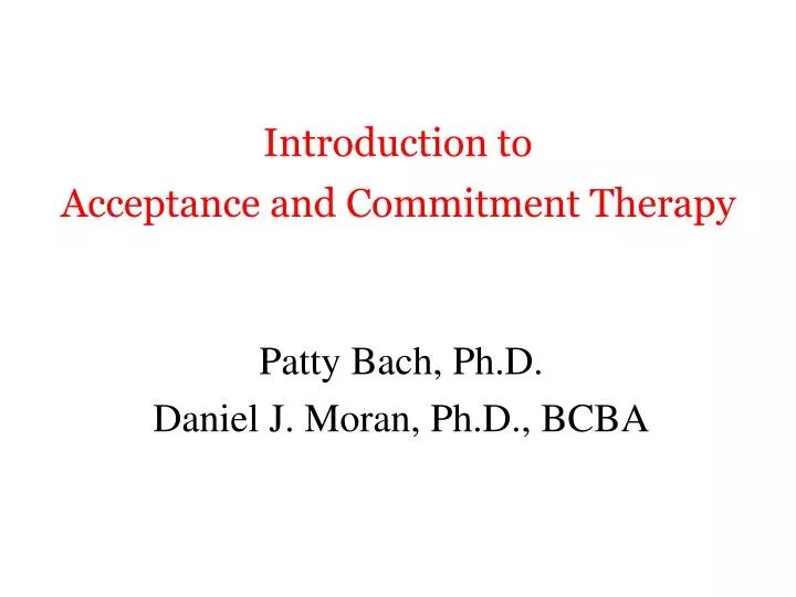 PPT Introduction to Acceptance and Commitment Therapy PowerPoint