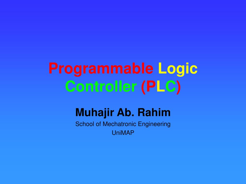 PPT Programmable Logic Controller (P L C ) PowerPoint Presentation