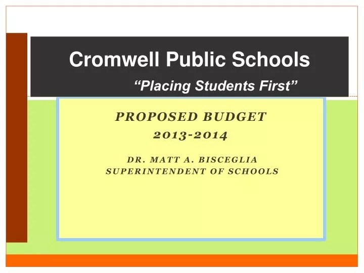 PPT Cromwell Public Schools “Placing Students First” PowerPoint Presentation ID3031550