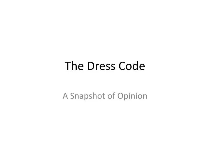 PPT The Dress Code PowerPoint Presentation, free download ID3034340
