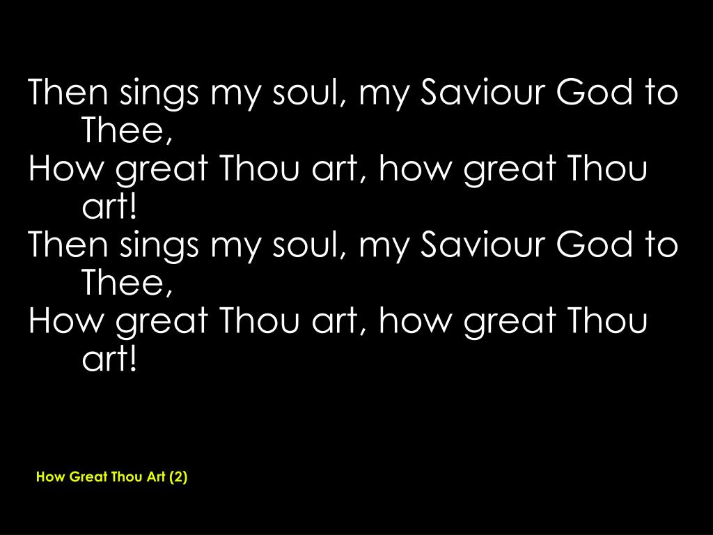 PPT How Great Thou Art PowerPoint Presentation, free download ID